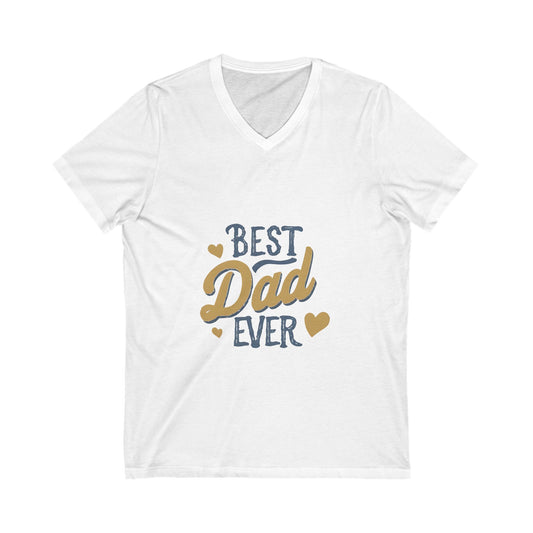 Best Dad Ever V-Neck Tee - Unisex Jersey T-Shirt for Father's Day & Everyday Wear