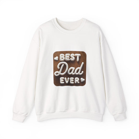 Best Dad Ever Crewneck Sweatshirt - Unisex Heavy Blend™